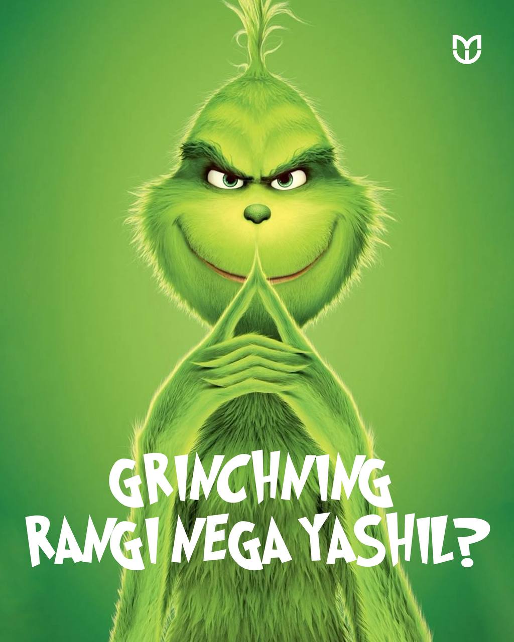Grinchning rangi nega yashil?