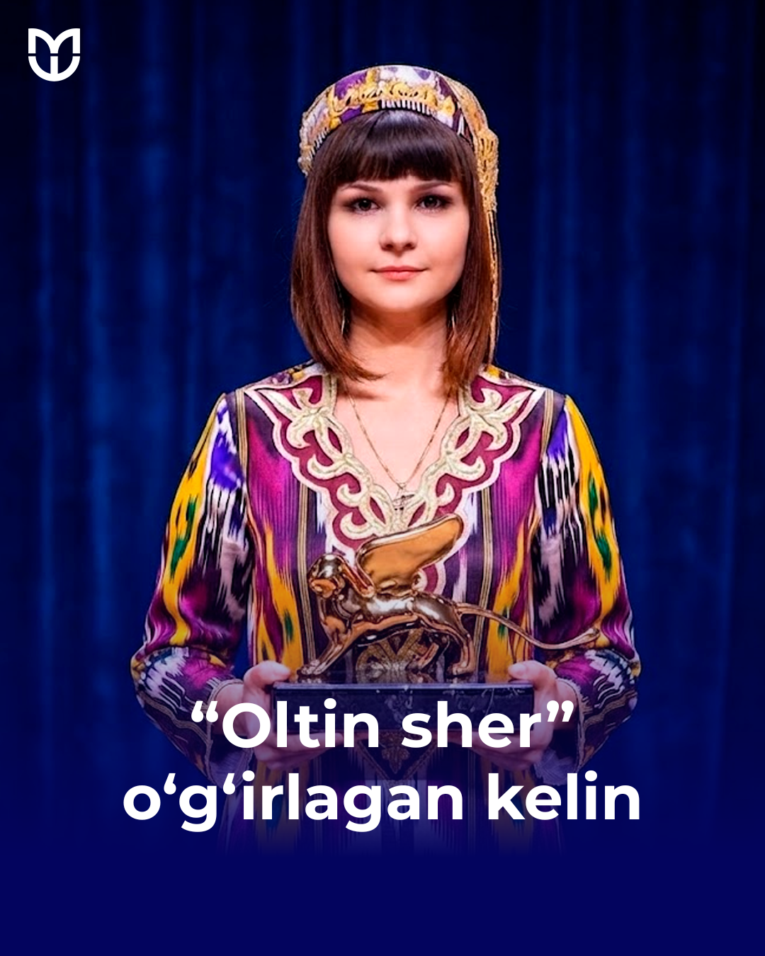 "Oltin sher"ni oʻgʻirlagan kelin