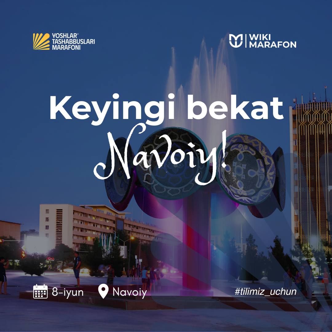 Keyingi bekat Navoiy!