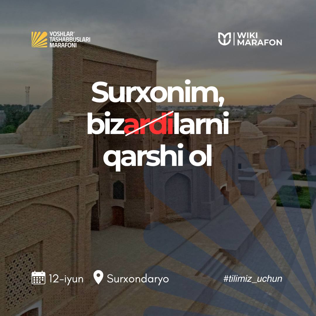 Surxonim, bizlarni qarshi ol!